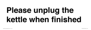 Please unplug the kettle when finished